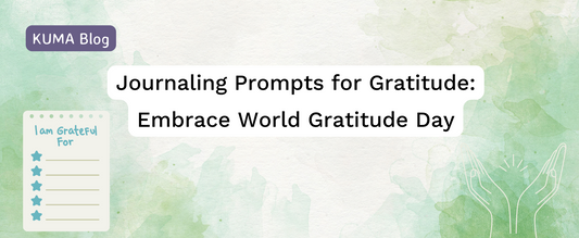 Journaling Prompts for Gratitude: Embrace World Gratitude Day | KUMA Stationery Crafts