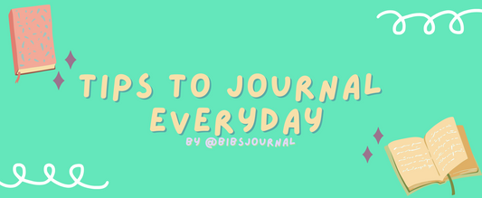 tips to Journal every day @bibsjournal 