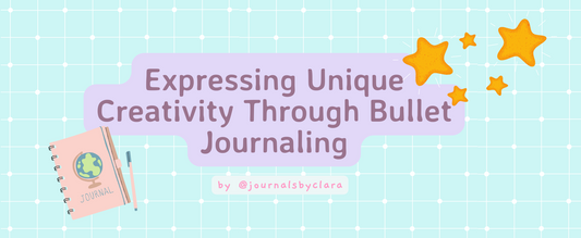 Expressing Unique Creativity Through Bullet Journaling @journalsbyclara