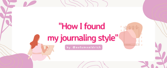 "How I found my journaling style" @autumnaldrich
